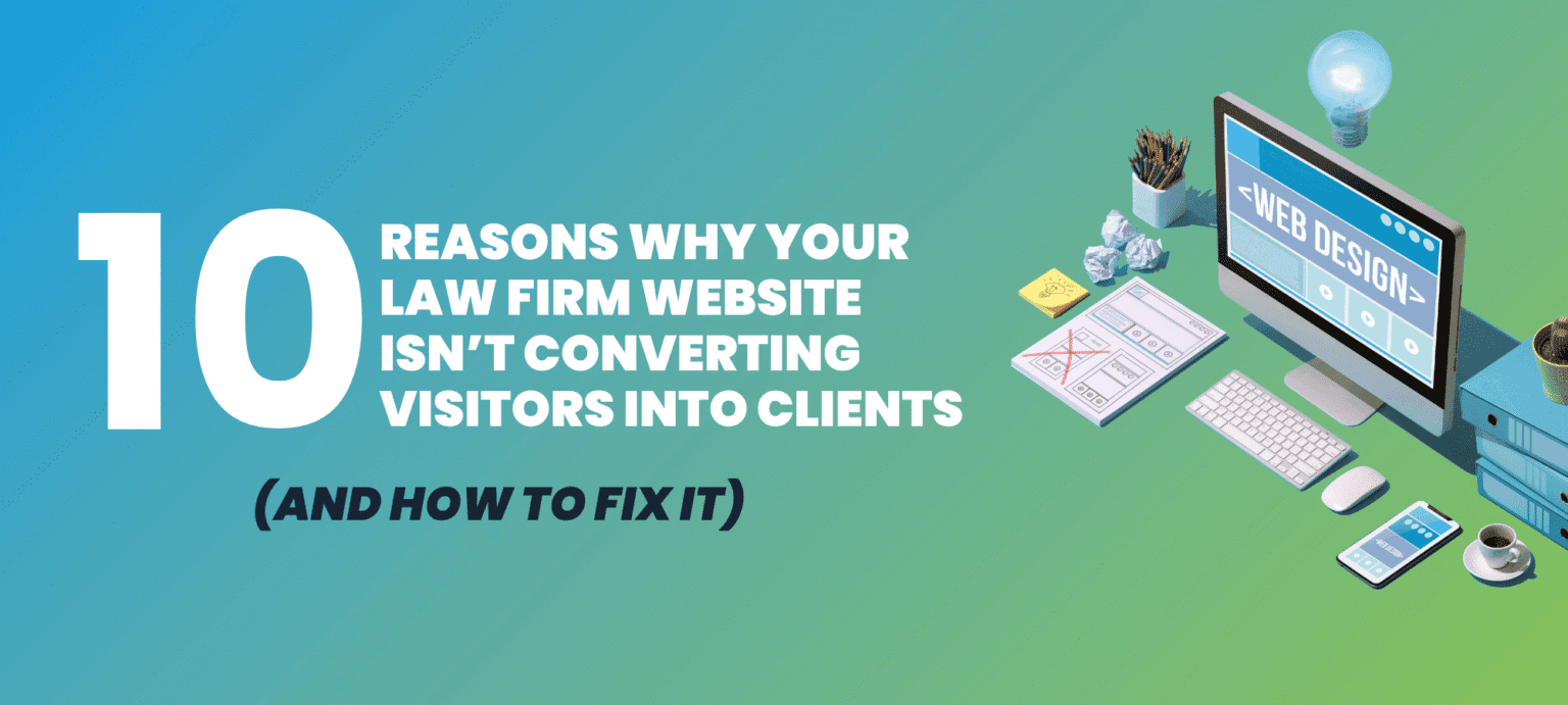 Why Your Law Firm Website Isn't Getting Enquiries — And How...