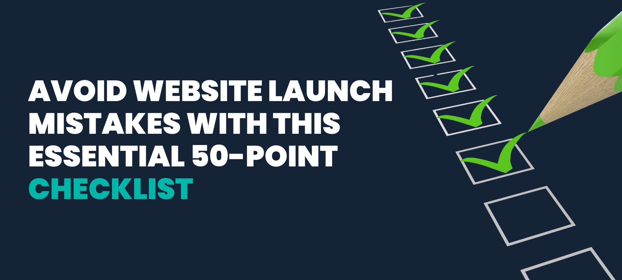 Website Launch Checklist — 50 Must-Have Steps Before You Go Live