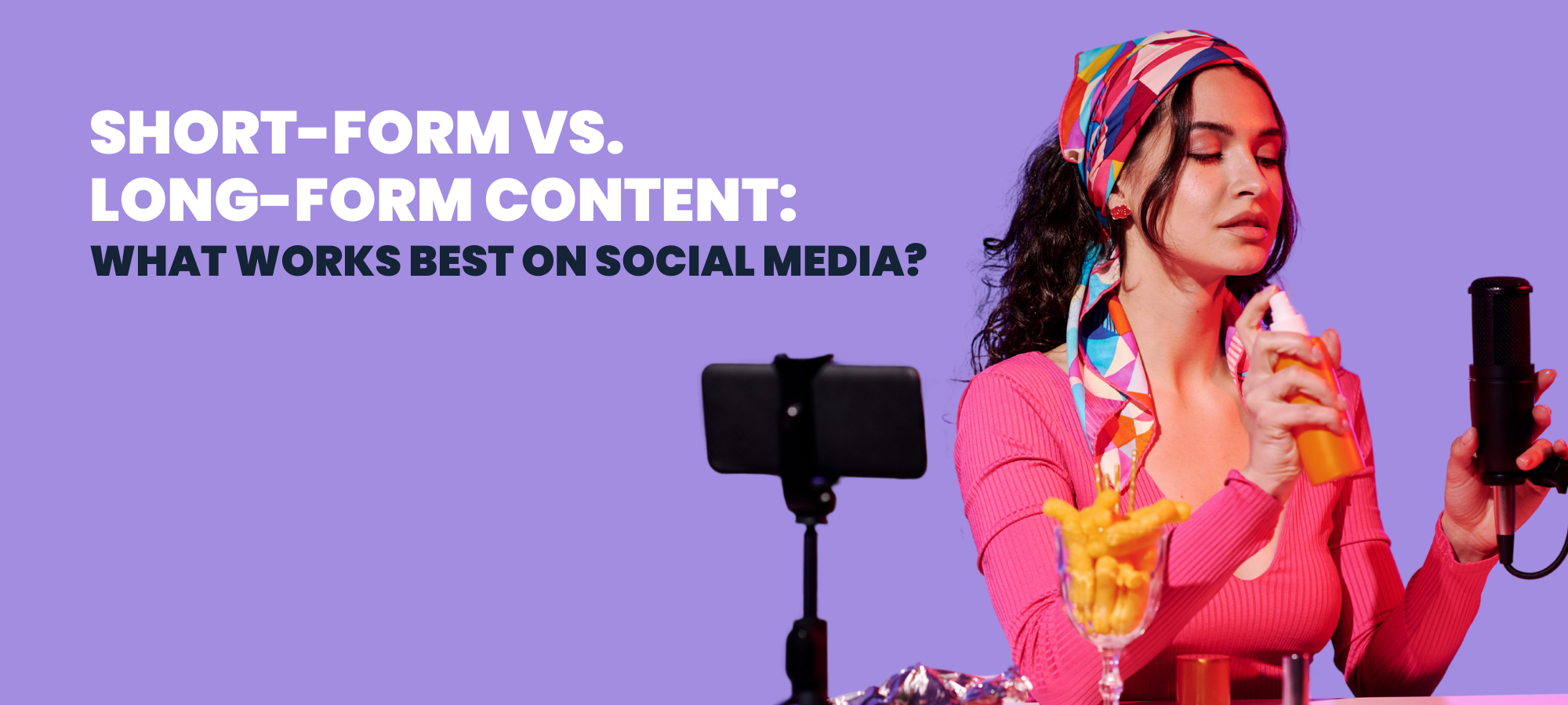Short Form vs Long Form Content What Works Best on Social Media